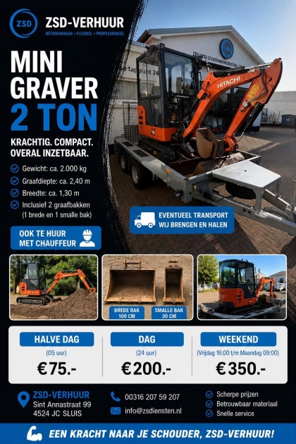 Mini-graver van 2 ton huren in Sluis? Kies voor ZSD-Verhuur!